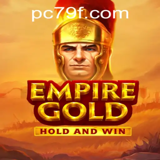 EmpireGold: Unveiling the World of Strategy and Fortune